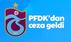 PFDK açıkladı: Trabzonspor para ve tribün cezası geldi