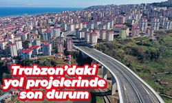 Trabzon’daki yol projelerinde son durum: 2024 yılı yatırım tutarları belli oldu