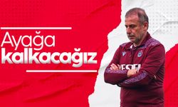 Abdullah Avcı: Ayağa kalkacağız