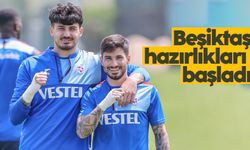 Trabzonspor Beşiktaş maçı hazırlıklarına başladı