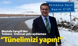 Mustafa Sarıgül, Trabzon’dan yola çıkanların sorun yaşadığı güzergaha dikkat çekti!