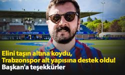 Elini taşın altına koydu,  Trabzonspor alt yapısına destek oldu! Başkan'a teşekkürler