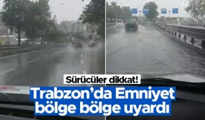 Trabzon'da sürücülere bölge bölge uyarı - Yağış başladı...