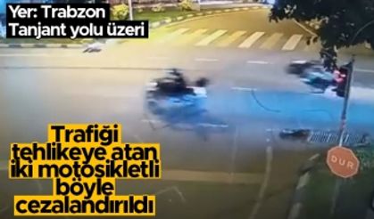 Trabzon'da trafiği tehlikeye atan iki motosikletli böyle cezalandırıldı