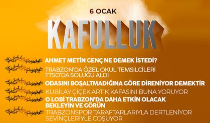 Kafulluk - 6 Ocak 2023