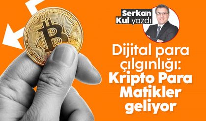 Serkan Kul yazdı: Dijital Para Çılgınlığı: Kripto Para-Matikler Geliyor!