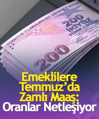 Emeklilere Temmuz’da Zamlı Maaş: Oranlar Netleşiyor