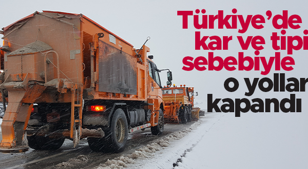 Türkiye'de kar ve tipi sebebiyle kapanan yollar (23.01.2022)