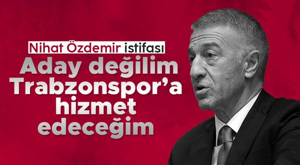 Ahmet Ağaoğlu: 'Aday değilim, Trabzonspor'a hizmet edeceğim'