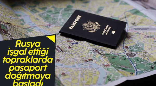 Rusya, Ukrayna'da Rus pasaportu dağıtmaya başladı