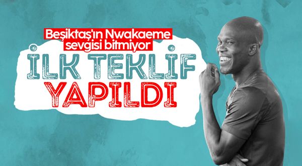 Beşiktaş'tan Anthony Nwakaeme'ye teklif