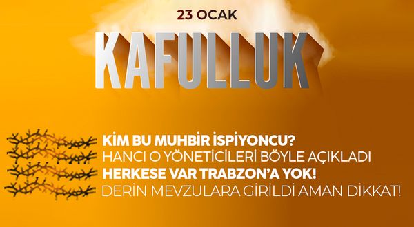 Kafulluk - 23 Ocak 2023