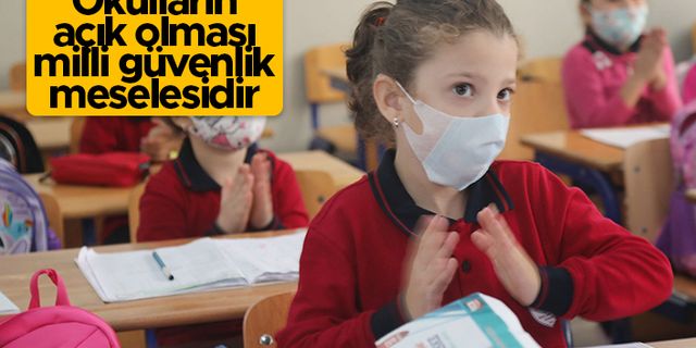 Mahmut Özer: "Okulların açık olması milli güvenlik meselesidir"