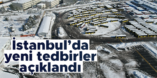 İstanbul Valiliği, yeni tedbirleri açıkladı