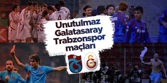 Unutulmaz Maçlar | Galatasaray - Trabzonspor