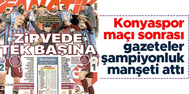 Trabzonspor'un Konyaspor galibiyeti sonrası gazete manşetleri (14.02.2022)