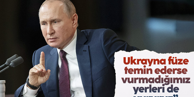 Vladimir Putin'in uzun menzilli füze uyarısı: Yeni hedefleri vururuz