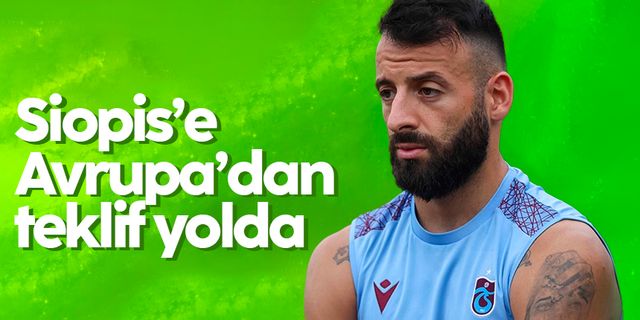 Trabzonspor'da Manolis Siopis'e teklif yolda