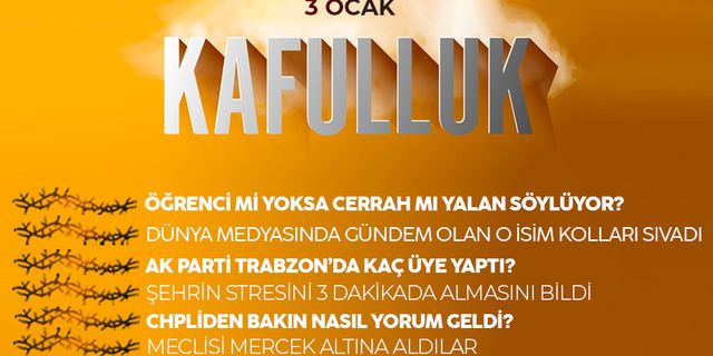 Kafulluk - 3 Ocak 2023