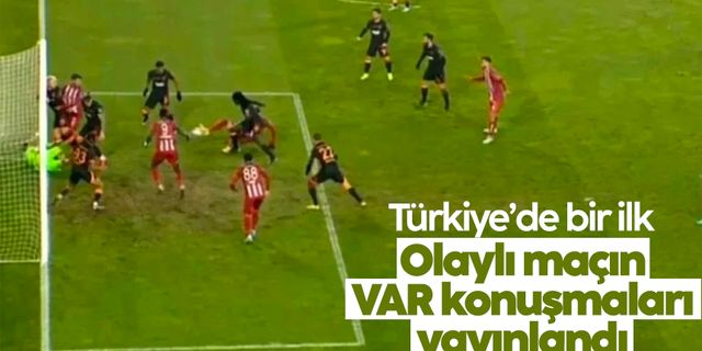 Sivasspor - Galatasaray karşılaşması VAR kayıtları