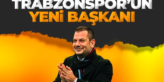 Trabzonspor'un yeni başkanı Erturul Doğan