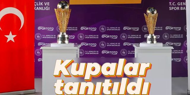 Süper Lig ve 1. Lig'in şampiyonluk kupaları tanıtıldı