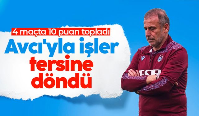 Trabzon'da Avcı'yla işler tersine döndü