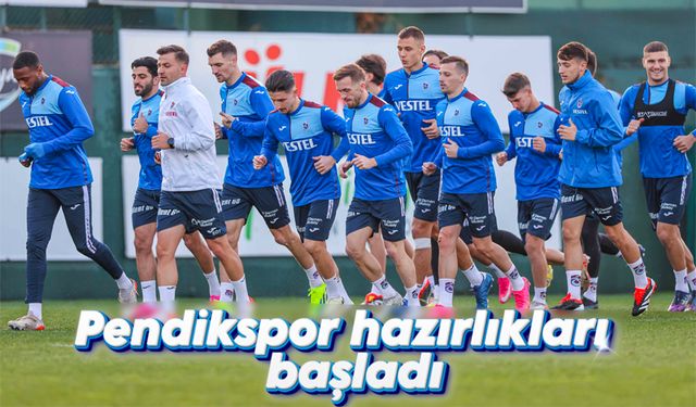 Trabzonspor'da Pendikspor hazırlıkları başladı