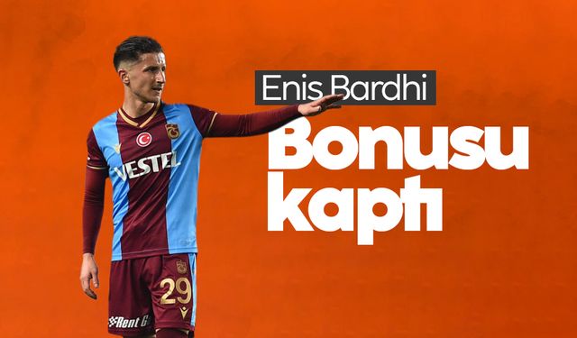 Trabzonspor'da Bardhi bonusu kaptı