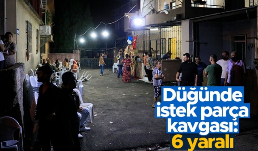 Adana'da düğünde istek parça kavgası: 6 yaralı