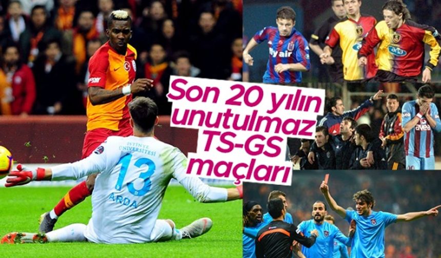 Son 20 yılın unutulmaz Trabzonspor - Galatasaray maçları