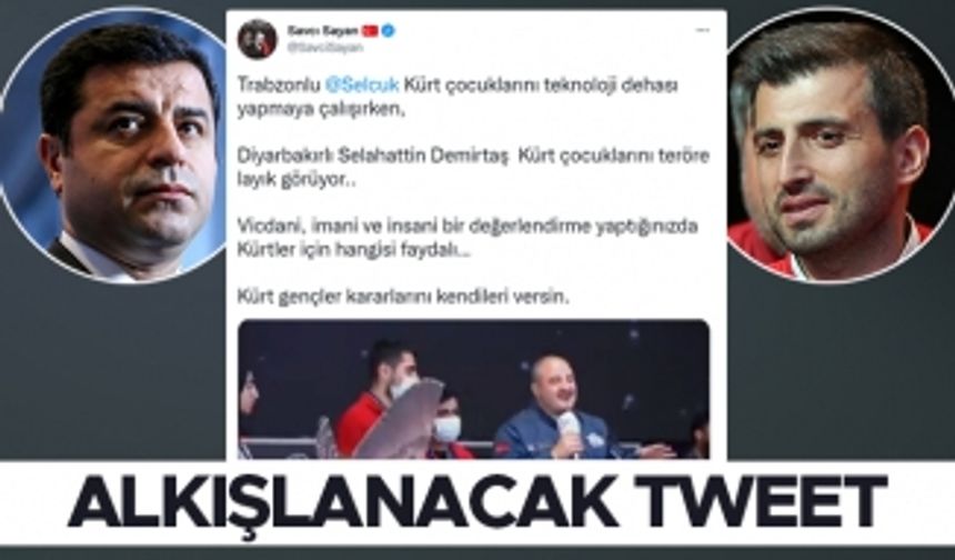 Savcı Sayan paylaştı: "Trabzonlu Selçuk kürt çocuklarını teknoloji dehası yapmaya çalışırken..."