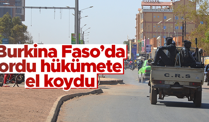 Burkina Faso'da darbe: Ordu, hükümeti feshettiğini duyurdu