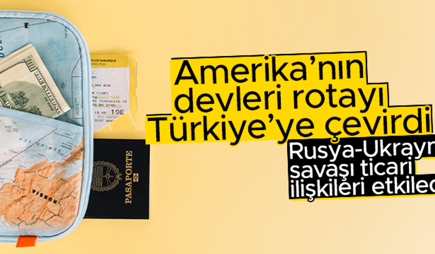 Rusya’dan çıkan ABD’li şirketlerin yeni rotası Türkiye