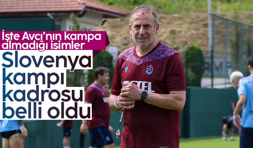 Trabzonspor'un Slovenya kampı kadrosu belli oldu