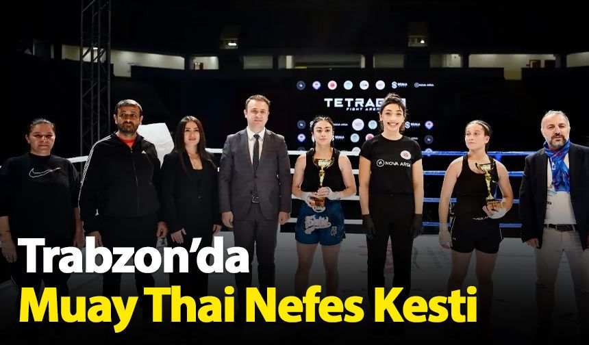 Trabzon’da Muay Thai Nefes Kesti