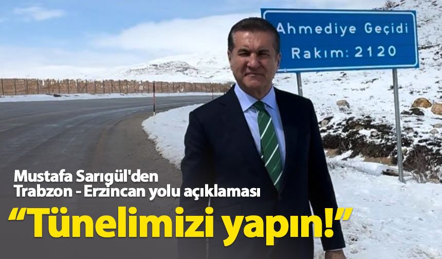 Mustafa Sarıgül, Trabzon’dan yola çıkanların sorun yaşadığı güzergaha dikkat çekti!
