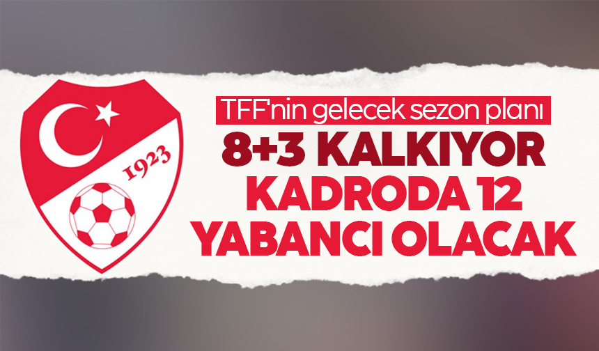 TFF yabancı kuralını bir kez daha değiştiriyor İşte detaylar Haberlobi Trabzon